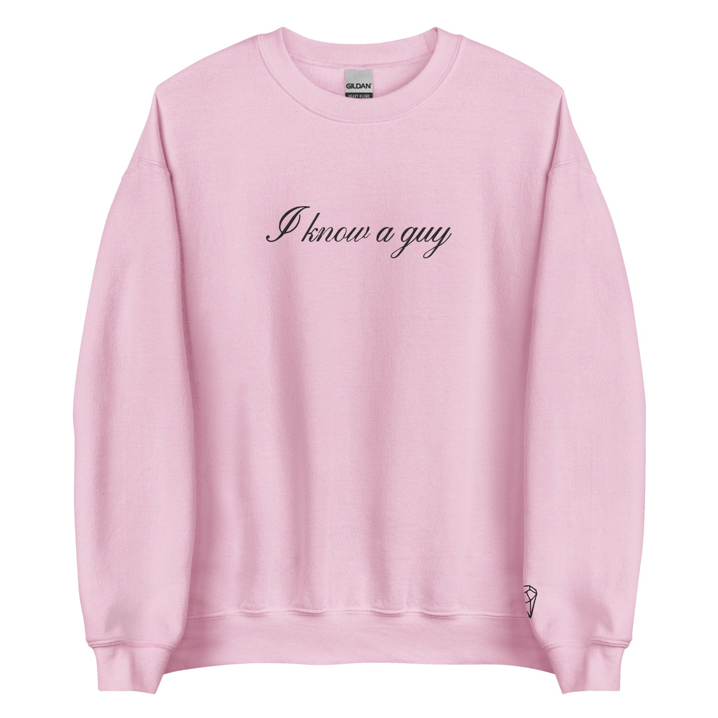 PINK I Know a Guy Unisex Sweatshirt