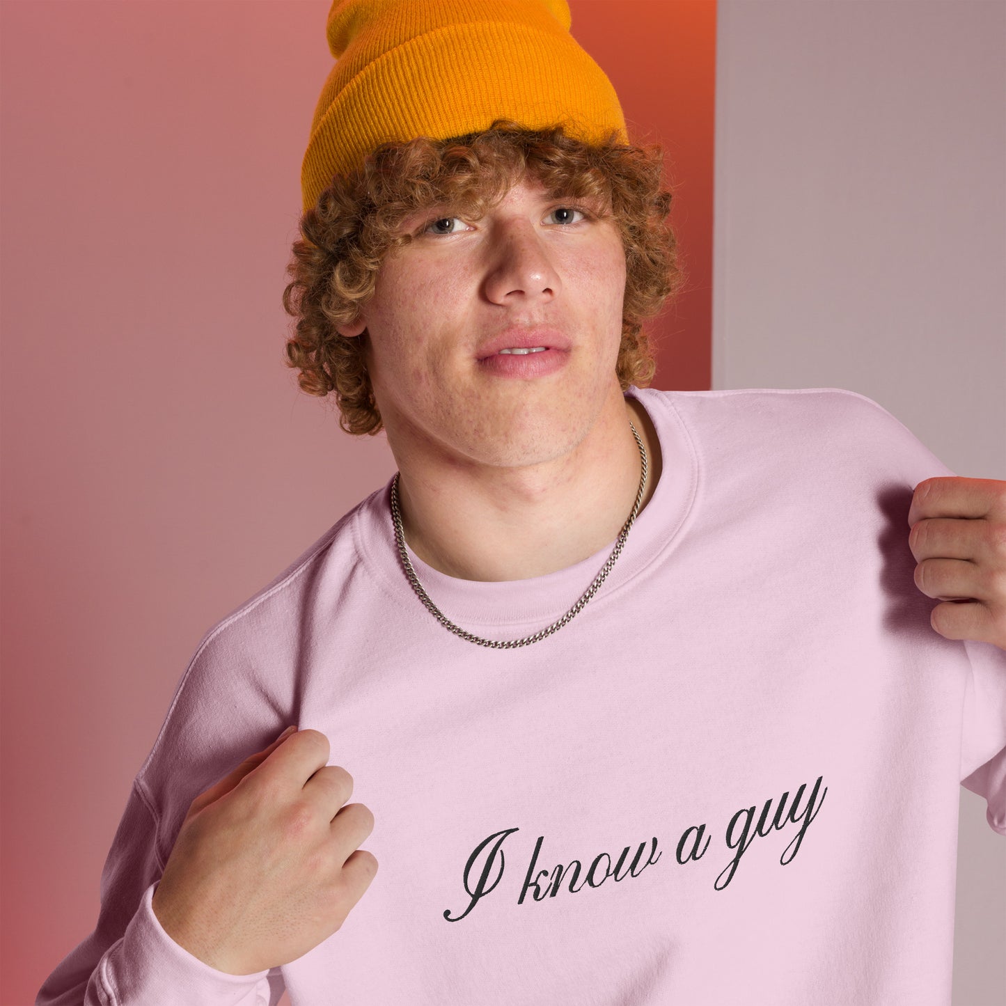 PINK I Know a Guy Unisex Sweatshirt